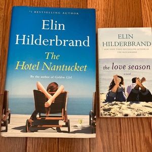 The Hotel Nantucket & The Love Season by Elgin Hilderbrand